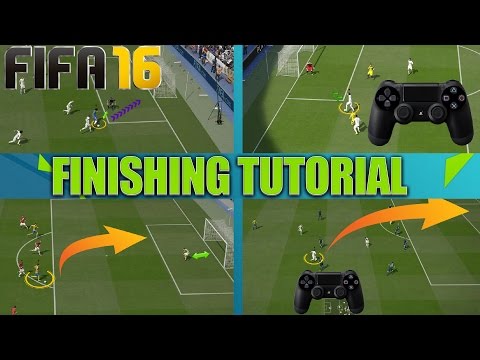 FIFA 16 FINISHING TUTORIAL / How to score goals / Shooting Tricks & Tips / H2H & FUT Guide