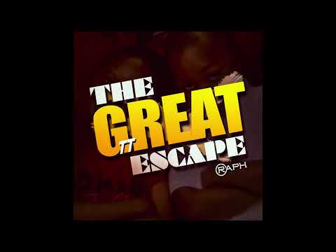 TT - The Great Escape ft. @raphmsc99