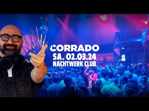 Corrado DJ - Live @ Nachtwerk Club (D) 02.03.2024