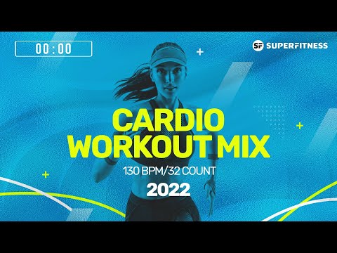 🔥 Cardio Workout Mix 2022 (130 bpm/32 count)