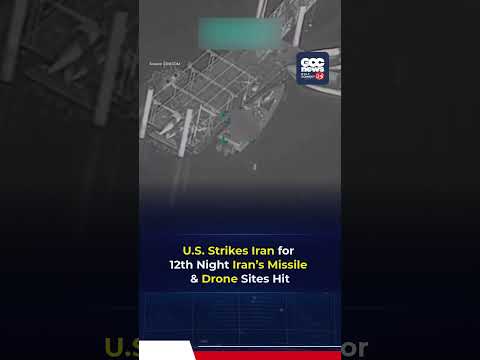 CENTCOM Completes 12th Night of Iran Strikes | US Targets Military Sites