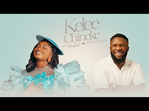 Yadah – Kelee Chineke ft. Ebuka Songs - Official Video
