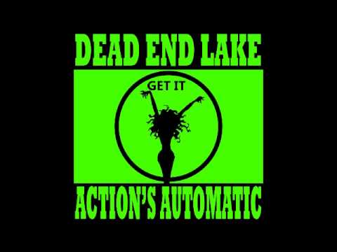Dead End Lake - Get It