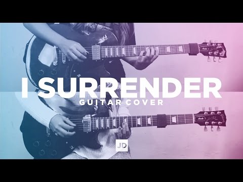 I Surrender - Hillsong UNITED  - (Guitar Cover)