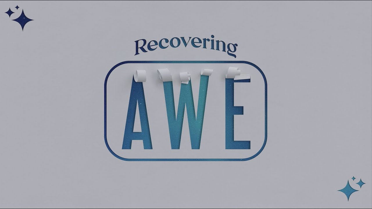 Recovering Awe