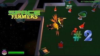 Space Farmers #2 - กระทิงน้อยจอมซ่า ชนอย่างไม่เลือกหน้า