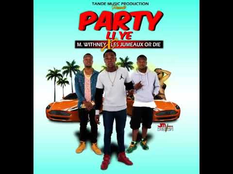 #1MICHAEL WITHNEY FT LES JUMEAUX ORDIE  (PARTY LI YE)