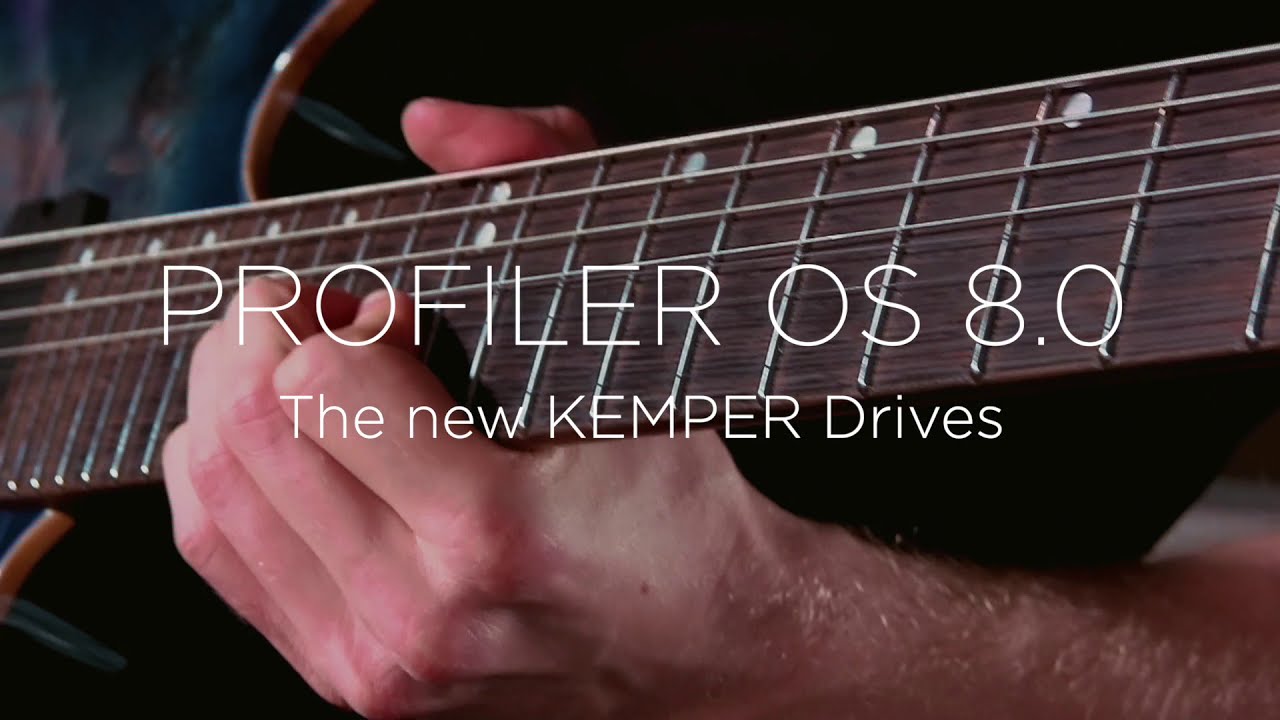 KEMPER PROFILER OS 8.0 - The new Kemper Drive(s) - YouTube