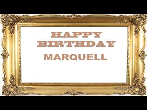 Marquell   Birthday Postcards & Postales - Happy Birthday