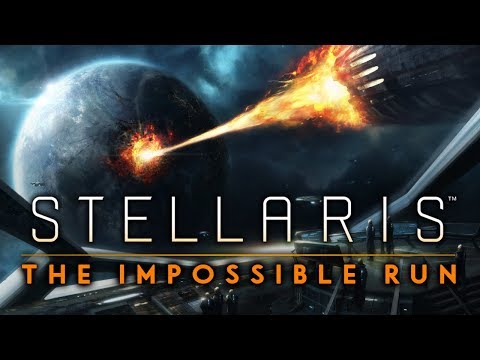 Stellaris: The Impossible Run - Today is a Good Day to Die