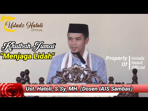 Khutbah Jumat; MENJAGA LIDAH
