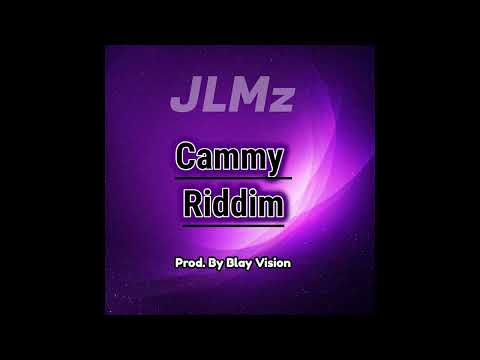 JLMz - Cammy Riddim | Prod.By Blay Vision