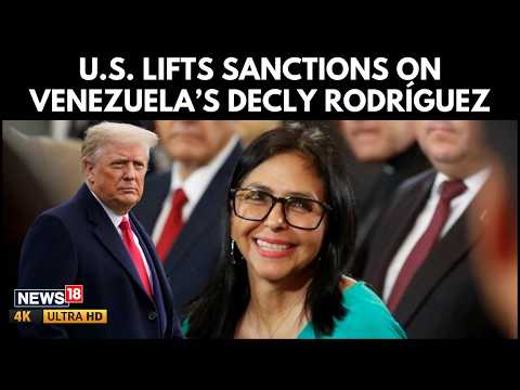 U.S. Lifts Sanctions On Delcy Rodríguez, Signalling Major ...