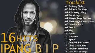 IPANG BIP Full Album TANPA IKLAN...