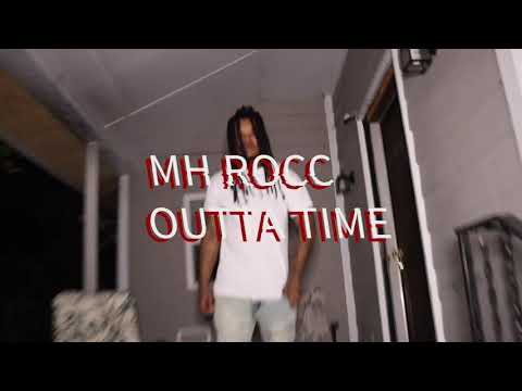 MH Rocc-Outta Time (official video) dir by @CALMDOWNTV