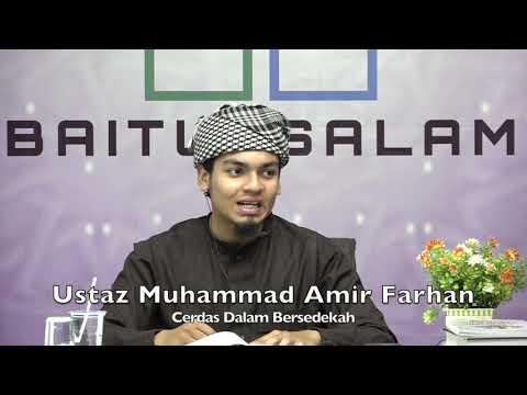 20200125 Ustaz Muhammad Amir Farhan : Cerdas Dalam Bersedekah