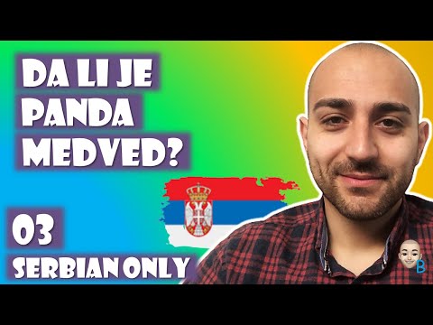 Learn Serbian ★ Da li je panda medved? ★ Serbian Only 3 ★ Serbian & English CC