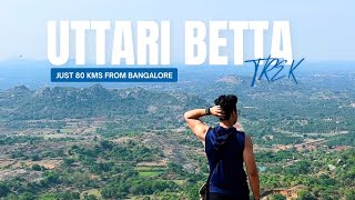 Uttari Betta Trek || Everything You Need to Know || Easy Trek Near #bangalore #trek #onedaytrip