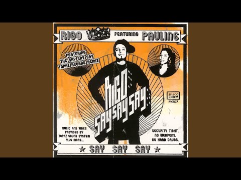 Say Say Say (Topaz Remix)