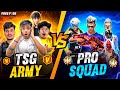 Tsg Army Vs Pro Squad | Pro Squad Challenge 😱 Us For 4 Vs 4 Clash Squad Battle - Garena Free Fire