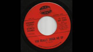 Johnny Stiffey &amp; The Ranch Hands - You Really Shook Me Up