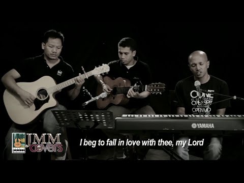 JMM Covers "I Beg to Fall in Love with Thee, My Lord"