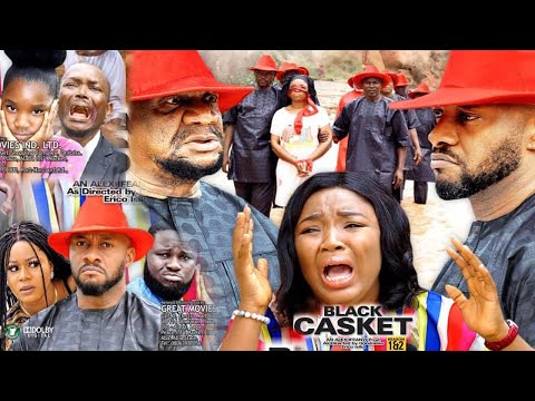 BLACK CASKET SEASON 9&10 NEW TRENDING MOVIE} - YUL EDOCHIE|ALEX USIFO|EKENE UMENWA|2021 LATEST MOVIE