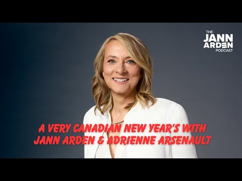 Ein typisch kanadischer Neujahrsgruß mit Jann Arden & Adrienne Arsenault | Der Jann Arden Podcast...