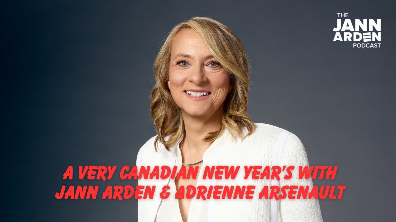 A Very Canadian New Year's with Jann Arden & Adrienne Arsenault