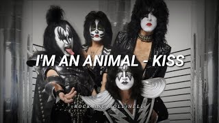 KISS - I'm An Animal (Subtitulado En Español + Lyrics)