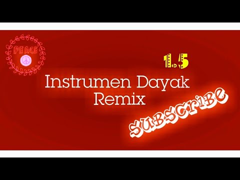 Instrumen Dayak Remix 1.5 - Musik Santai | Movie Score Music