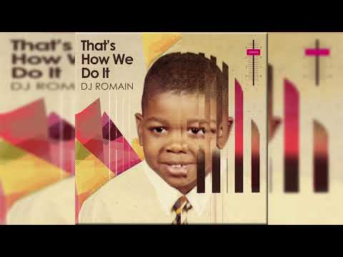 DJ Romain ft Emory - Don’t You Let