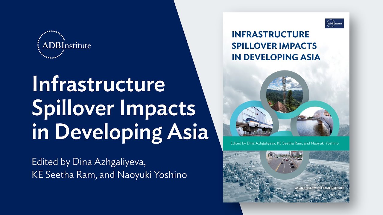 Infrastructure Spillover Impacts in Developing Asia