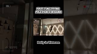 First pole dance class in Hanoi, Vietnam #poledance #hanoi #…