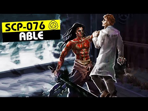 SCP-076 | Able (SCP Orientation)