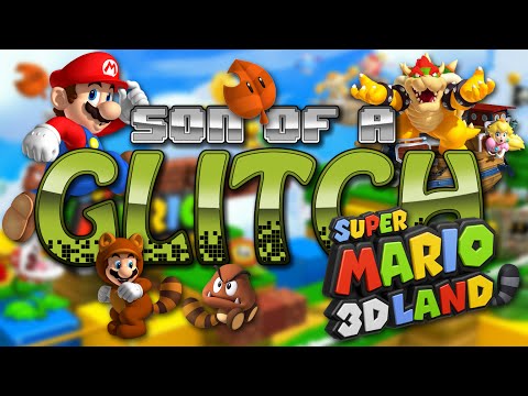 Super Mario 3D Land Glitches - Son Of A Glitch - Episode 43