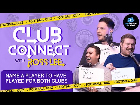 NEW Quiz | CLUB CONNECT ⚽ with Ross Lee | Name a player that's played for both teams!
