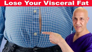 How to Lose Your Visceral Fat (The Dangerous Fat) Faster | Dr. Mandell