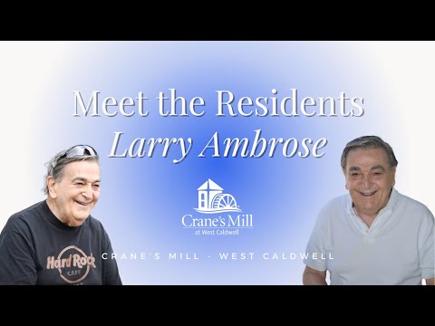 Meet Larry Ambrose! - Crane's Mill