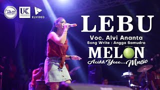 Download lagu Alvi Ananta LEBU... mp3