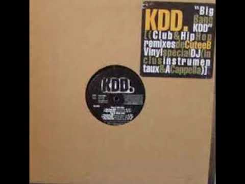 KDD - Big Bang KDD ( Cutee B “Mark I” Mix )                                                    *****