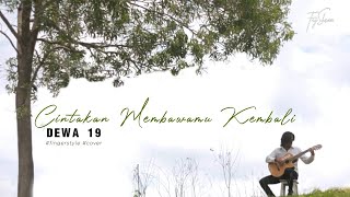 Download lagu Dewa 19 - Cintakan Membawamu Kembali (Fingerstyle Cover) - Fay Ehsan mp3