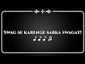 Swag Se Swagat Lyrics