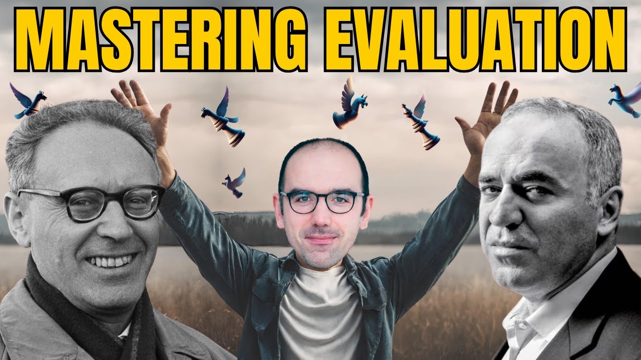 Kasparov's Advice If You Struggle with Chess Evaluation