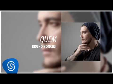 Bruno Boncini - Quem (EP Prelúdio) [Áudio Oficial]
