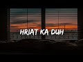 rebecca X youngfella - Hriat Ka Duh (slowed+reverb) Lyrics