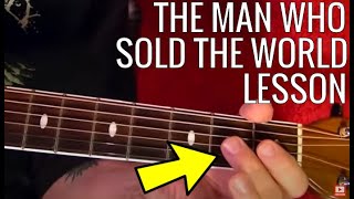 THE MAN WHO SOLD THE WORLD Guitar Lesson - David Bowie/Nirvana -  Beginners