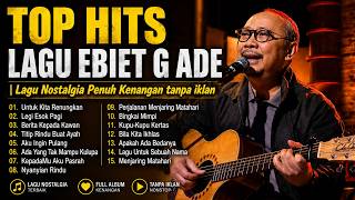 Download lagu EBIET G ADE BEST CLASSIC ALBUM OF ALL TIME mp3