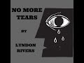 Lyndon%20Rivers%20-%20No%20More%20Tears