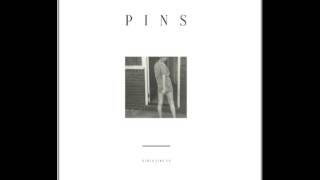 PINS - Play With Fire